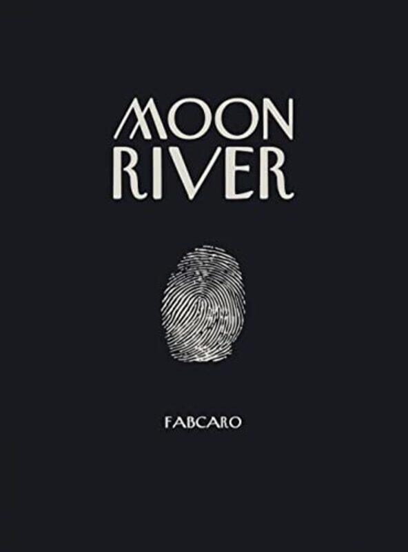 

MOON RIVER,Paperback,By:FABCARO