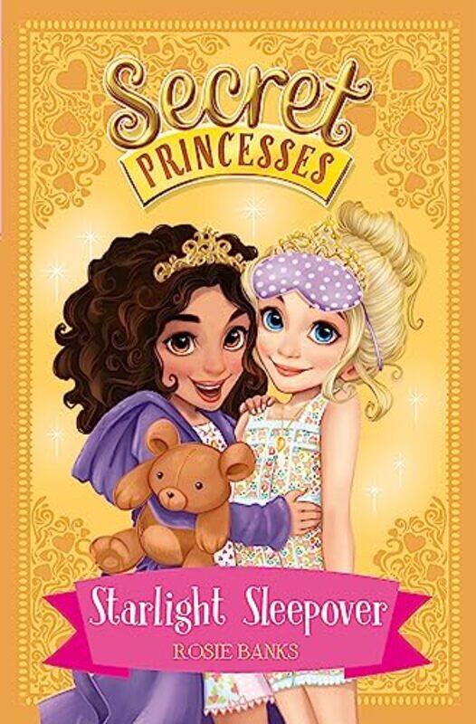 

Starlight Sleepover: Book 3 (Secret Princesses),Paperback,by:Rosie Banks
