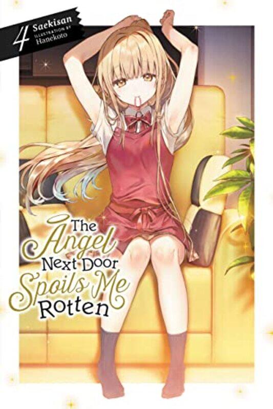 

Angel Next Door Spoils Me Ln V04 By V04 - Paperback