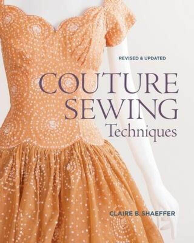 

Couture Sewing Techniques.paperback,By :Claire B. Shaeffer