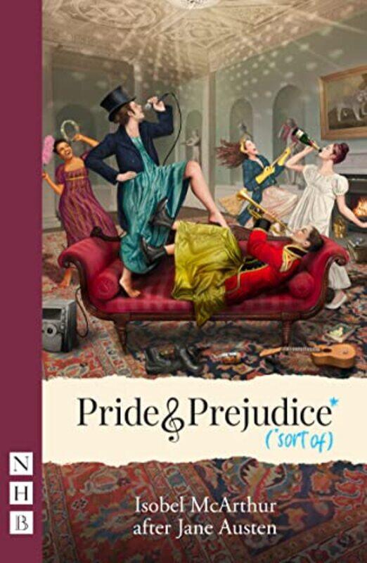 

Pride and Prejudice* *sort of by Isobel McArthur-Paperback