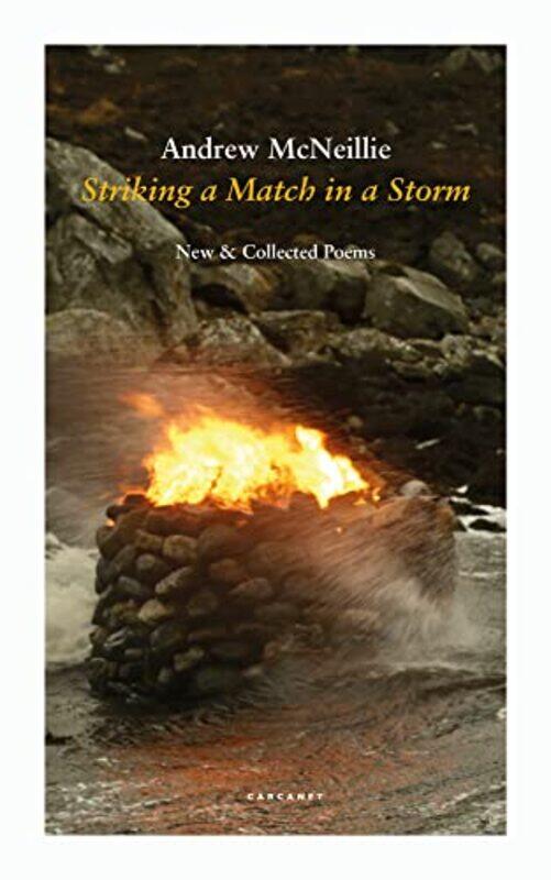 

Striking a Match in a Storm by Andrew McNeillie-Paperback