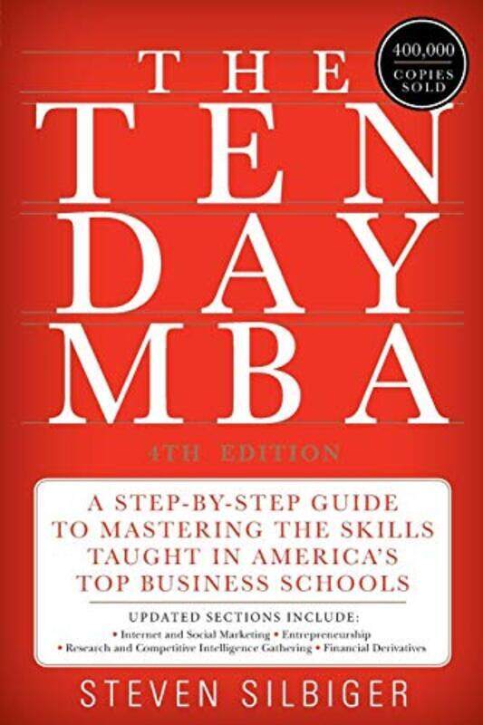 

The Ten-Day MBA 4th Ed , Paperback by Steven A Silbiger