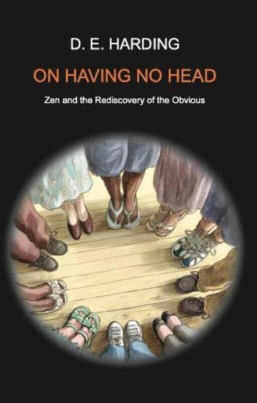 

On Having No Head by Douglas Edison Harding-Paperback