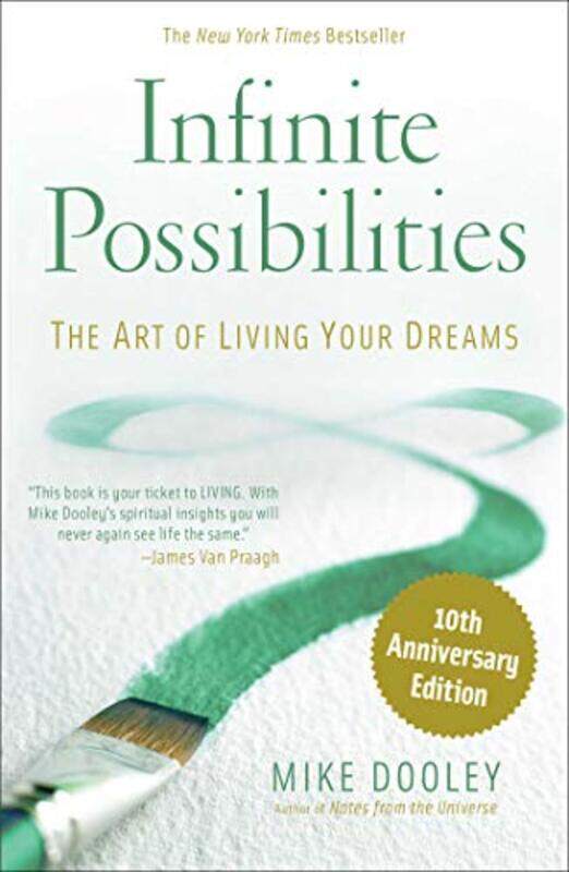 

Infinite Possibilities 10th Anniversary by Mike Dooley-Paperback