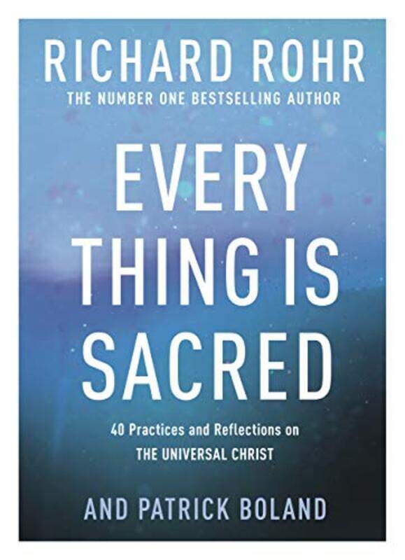 

Every Thing is Sacred by Richard Rohr-Paperback