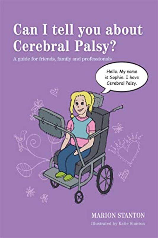 

Can I tell you about Cerebral Palsy by Steph AinsworthDominic GriffithsGee MacroryKate Pahl-Paperback