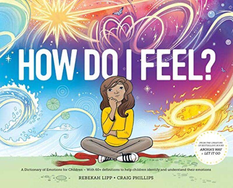 

How Do I Feel A Dictionary of Emotions by Nik SpeakmanEva Speakman-Hardcover