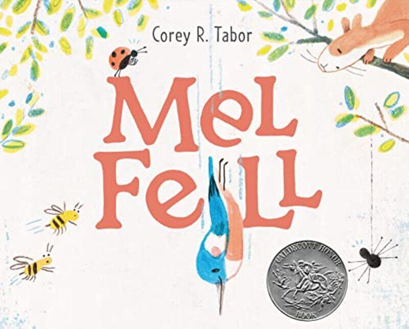 

Mel Fell by Corey R TaborCorey R Tabor-Hardcover