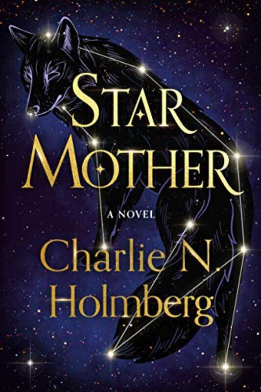 

Star Mother by Charlie N Holmberg-Paperback