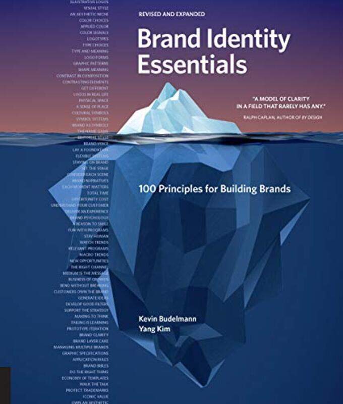 

Brand Identity Essentials, Revised and Expanded: 100 Principles for Building Brands,Paperback by Budelmann, Kevin - Kim, Yang