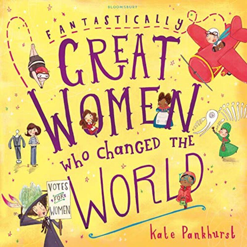 

Fantastically Great Women Who Changed The World by Ms Kate Pankhurst-Paperback