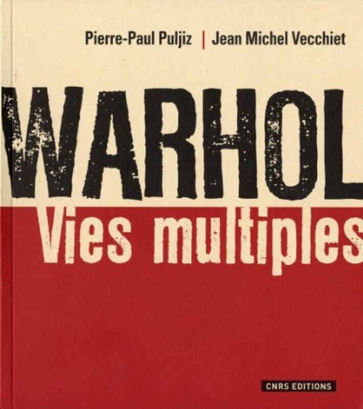 

Warhol : Vies multiples,Paperback,By:Pierre-Paul Puljiz