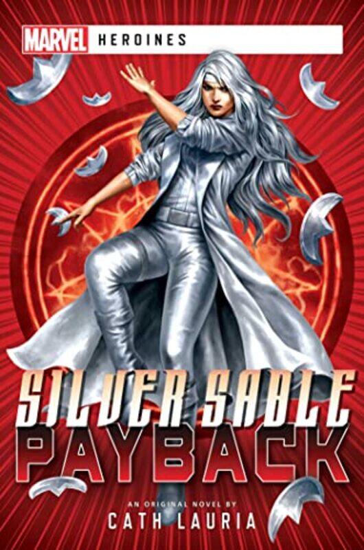 

Silver Sable Payback by Cath Lauria-Paperback