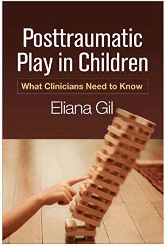 

Posttraumatic Play in Children by Eliana Gil-Paperback