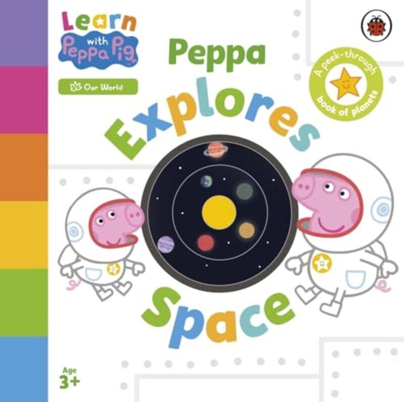 

Learn With Peppa Peppa Explores Space By Peppa Pig -Paperback