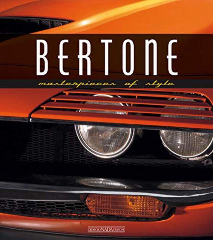 

Bertone Masterpieces of Style by Jeffrey Boston College GeogheganMichael Xavier University Homan-Hardcover