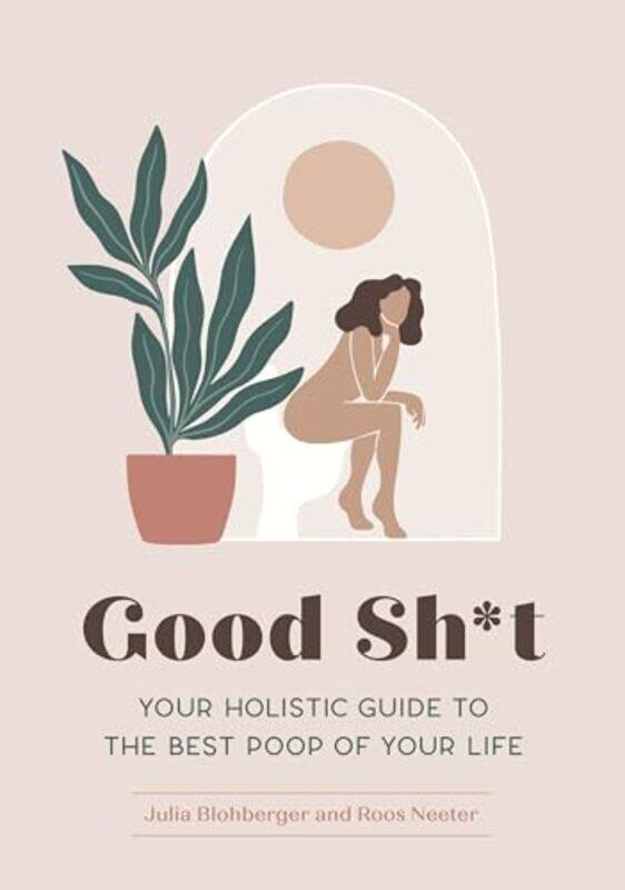 

Good Sh*t by Julia BlohbergerRoos Neeter-Paperback