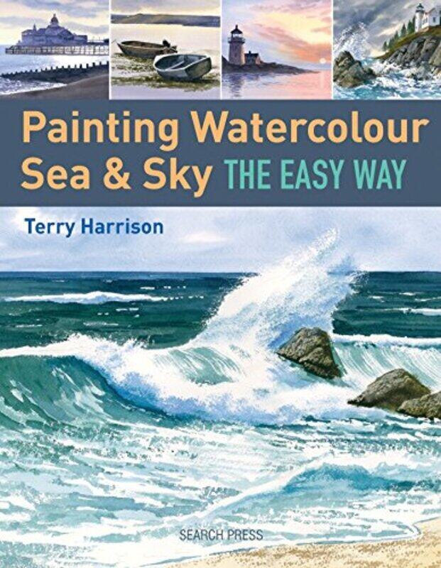 

Painting Watercolour Sea & Sky The Easy Way By Harrison, Terry Paperback