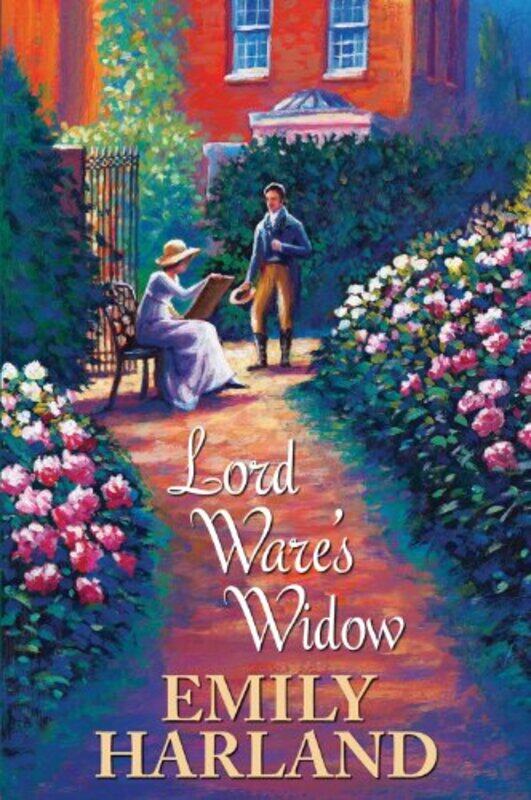 

Lord Wares Widow by Emily Harland-Hardcover