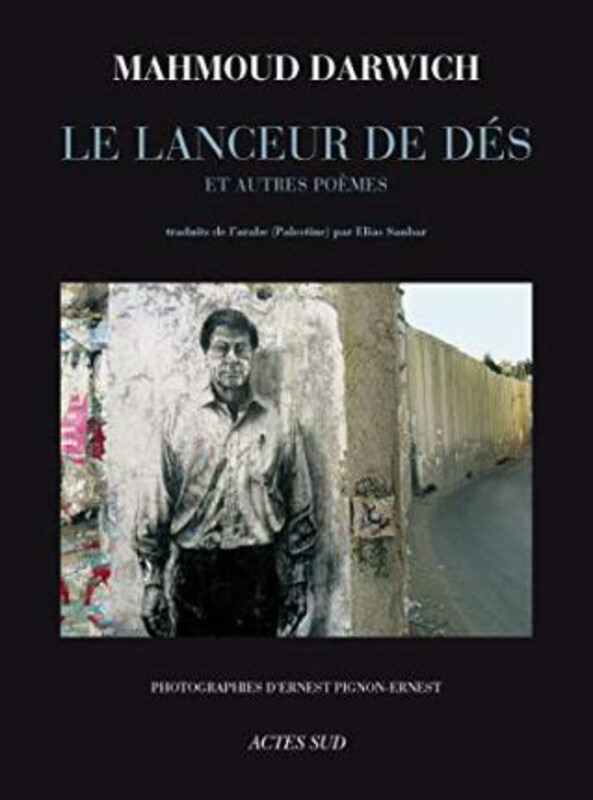 

The Dice Thrower and Other Poems (Poetry) (French Edition), Paperback Book, By: Darwich, Mahmoud