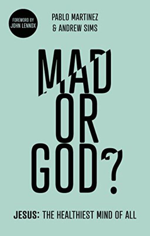 

Mad or God by Professor Andrew Sims-Paperback