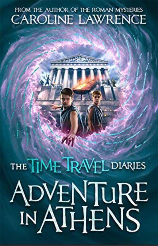 

Time Travel Diaries Adventure in Athens by Caroline Lawrence-Paperback