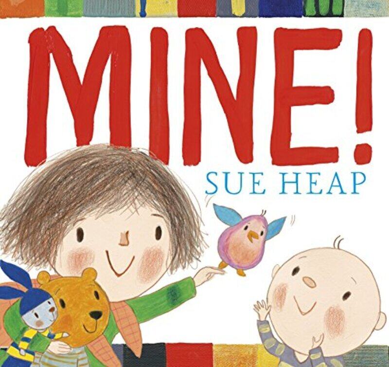 

Mine!, Hardcover Book, By: Sue Heap