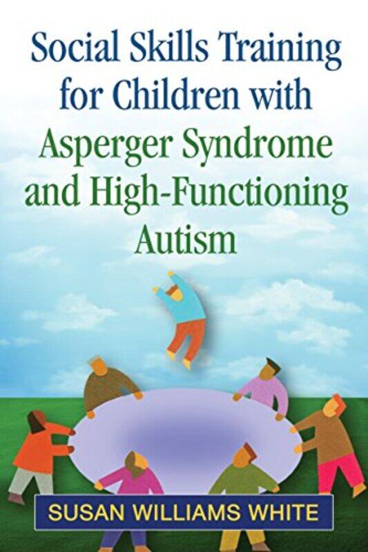 

Social Skills Training for Children with Asperger Syndrome and HighFunctioning Autism by Xavier Tricot-Paperback