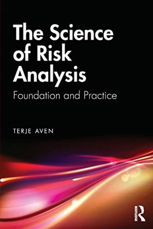 

The Science of Risk Analysis by Peg Schafer-Paperback