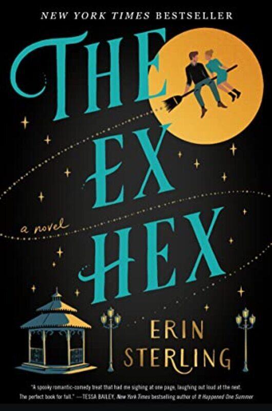 

The Ex Hex A Novel By Sterling, Erin Paperback