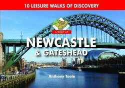 A Boot Up Newcastle and Gateshead by Anthony Toole-Hardcover