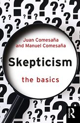 Skepticism The Basics by Juan ComesanaManuel Comesana-Paperback