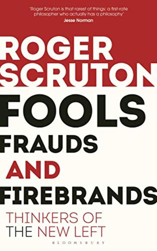 

Fools Frauds and Firebrands by Sir Roger Scruton-Paperback