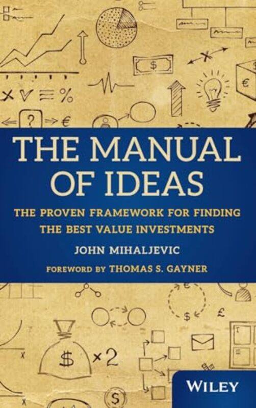 

Manual of Ideas by John Mihaljevic Hardcover