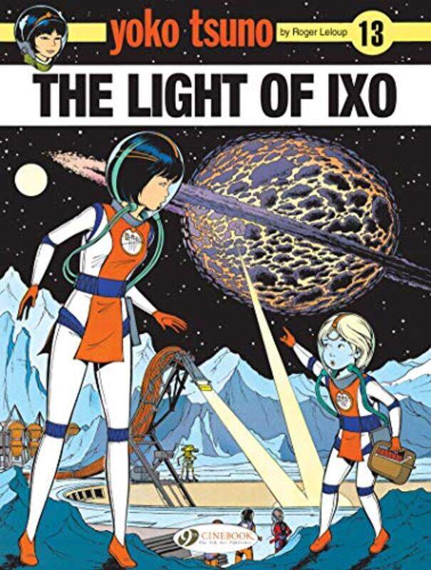 

Yoko Tsuno Vol 13 The Light Of LXO by Roger Leloup-Paperback