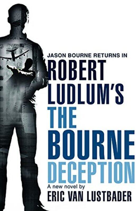 

Robert Ludlum's The Bourne Deception (Export), Paperback Book, By: Eric Van Lustbader