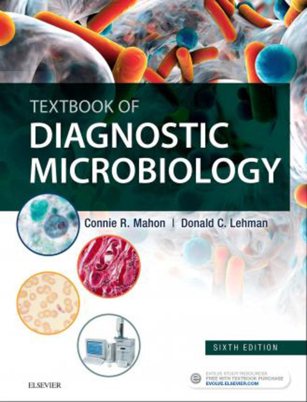 Textbook of Diagnostic Microbiology, Hardcover Book, By: Connie R. Mahon