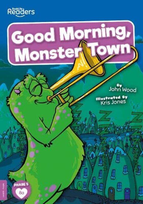 

Good Morning Monster Town by John Wood-Paperback