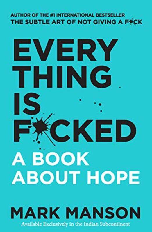 

Everything is F*Cked: A Book About Hope Paperback by Manson, Mark