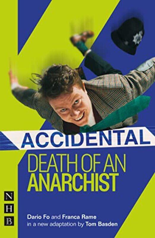 

Accidental Death Of An Anarchist By Fo, Dario - Rame, Franca - Basden, Tom -Paperback