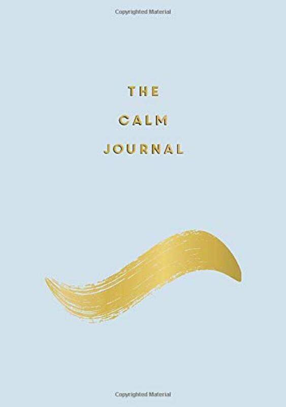 

The Calm Journal: Tips and Exercises to Help You Relax and Recentre, Paperback Book, By: Anna Barnes