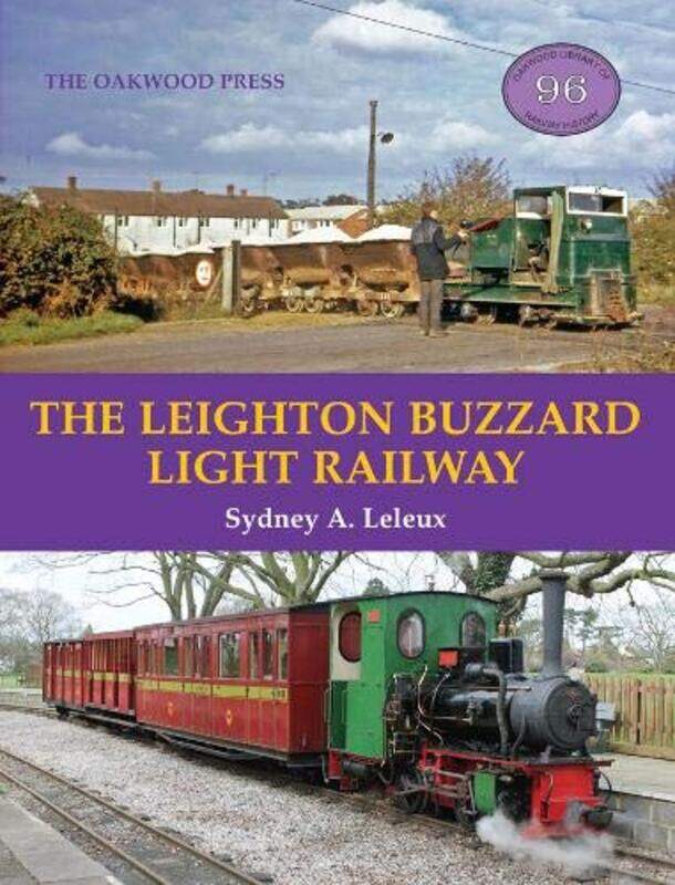 

The Leighton Buzzard Light Railway by SA Leleux-Paperback