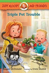 Judy Moody And Friends Triple Pet Trouble By Megan McDonald Paperback