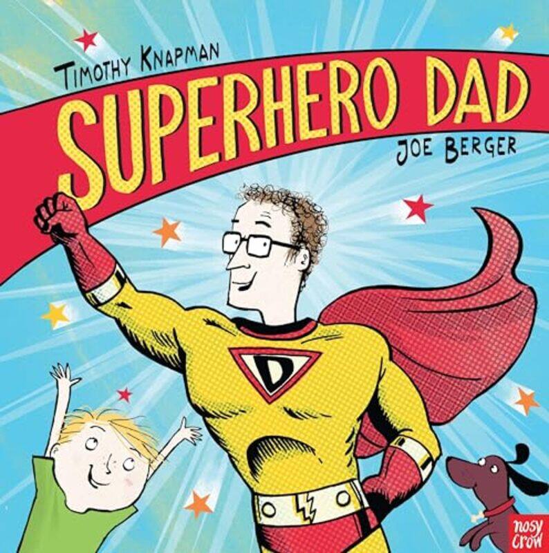 

Superhero Dad by Timothy KnapmanJoe Berger-Paperback