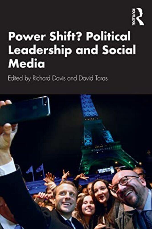 

Power Shift Political Leadership and Social Media by David Malindine-Paperback