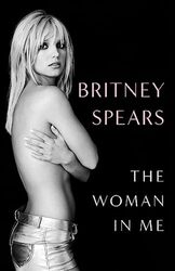 The Woman In Me By Britney Spears Hardcover