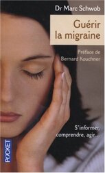 Gu rir la migraine , Paperback by Marc Schwob