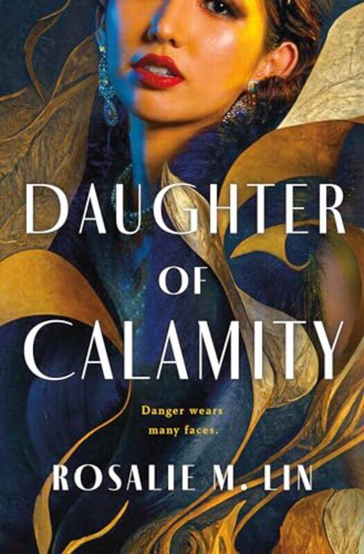 

Daughter Of Calamity By Lin Rosalie M - Hardcover
