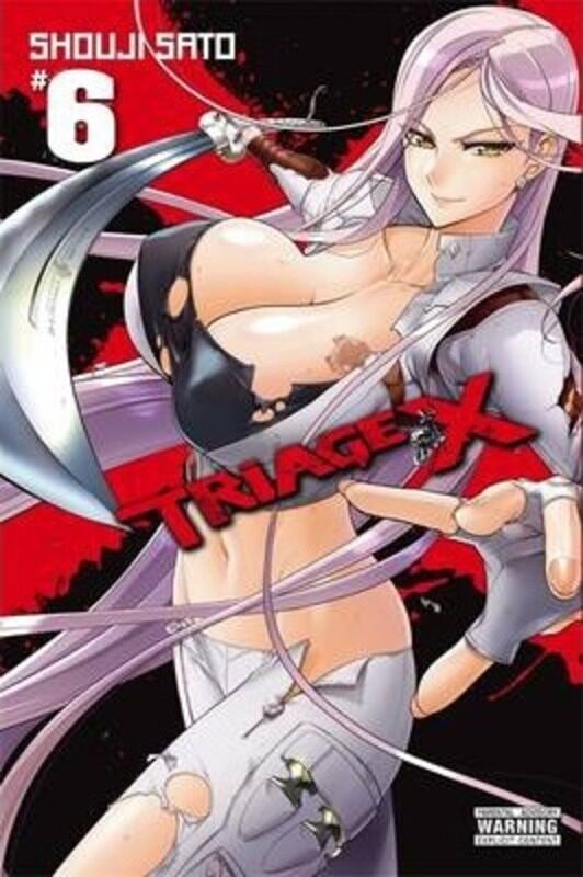 

Triage X, Vol. 6,Paperback,By :Shouji Sato